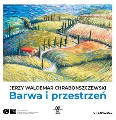 Jerzy Waldemar Chrabonszczewski 1947 2023 Barwa i przestrzeń