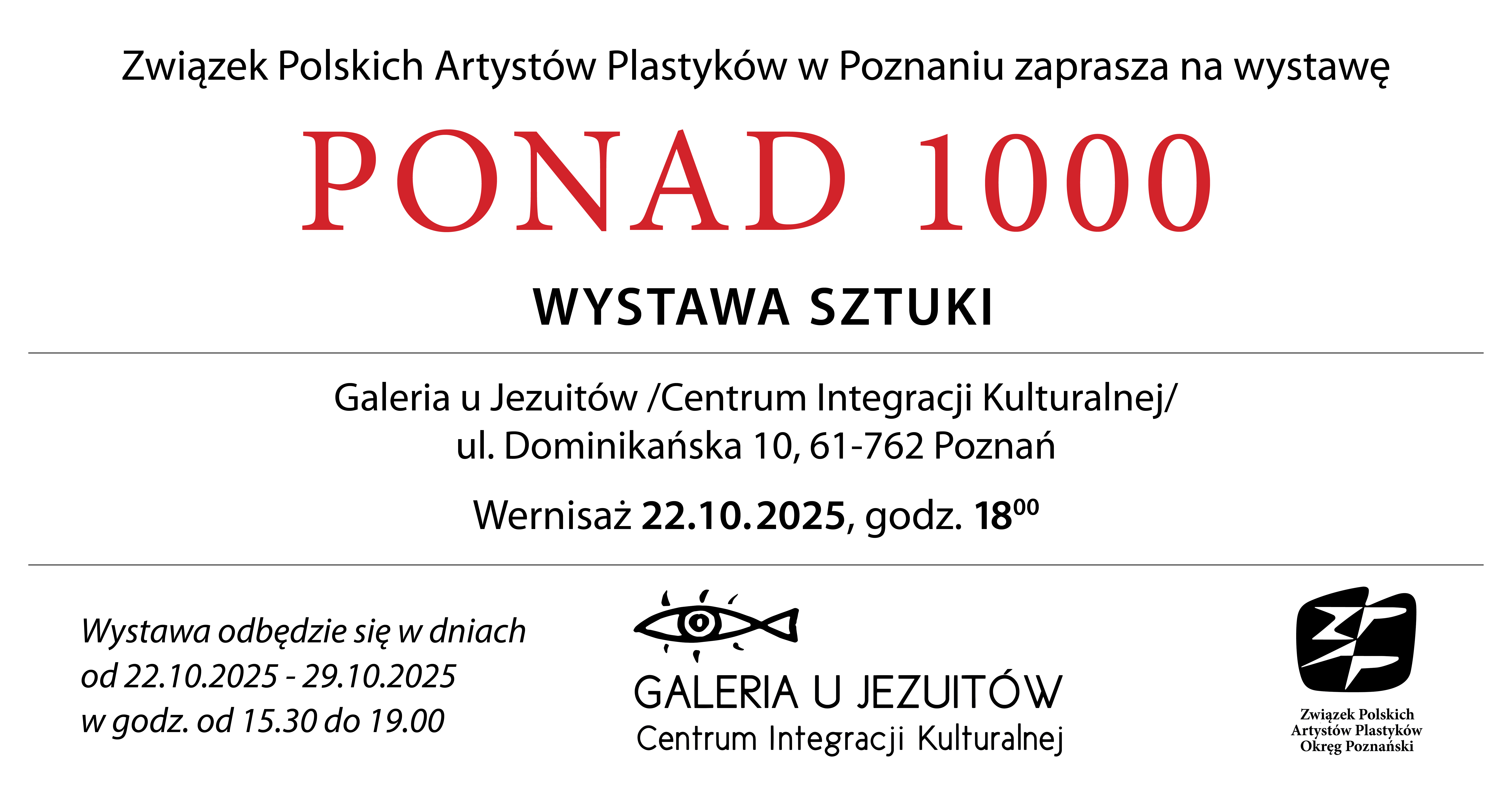 Wystawa PONAD 1000 22 29.10.2025