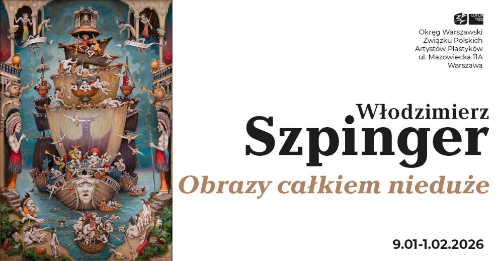 Włodzimierz Szpinger Obrazy całkiem nieduże